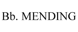 BB. MENDING