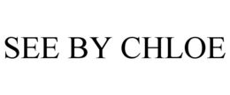 SEE BY CHLOE