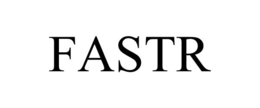 FASTR