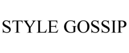 STYLE GOSSIP