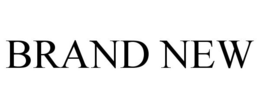 BRAND NEW