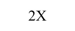 2X