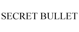 SECRET BULLET