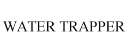 WATER TRAPPER
