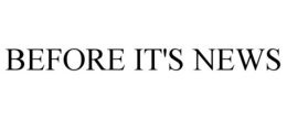BEFORE IT'S NEWS