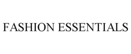 FASHION ESSENTIALS