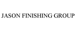 JASON FINISHING GROUP