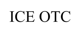 ICE OTC