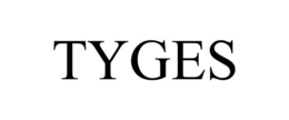 TYGES
