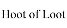 HOOT OF LOOT