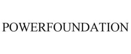 POWERFOUNDATION