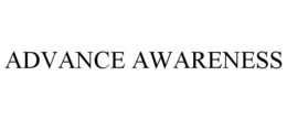 ADVANCE AWARENESS