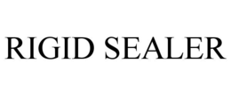 RIGID SEALER