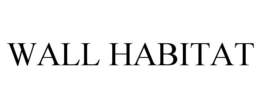 WALL HABITAT