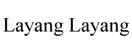 LAYANG LAYANG