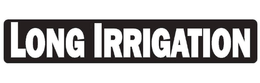 LONG IRRIGATION