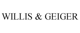 WILLIS & GEIGER