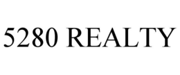 5280 REALTY