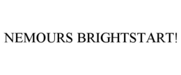 NEMOURS BRIGHTSTART!