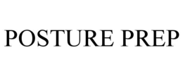 POSTURE PREP