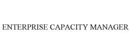 ENTERPRISE CAPACITY MANAGER