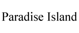 PARADISE ISLAND