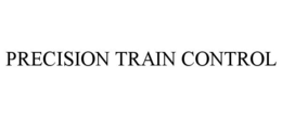 PRECISION TRAIN CONTROL