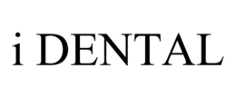 I DENTAL