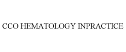 CCO HEMATOLOGY INPRACTICE