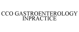 CCO GASTROENTEROLOGY INPRACTICE