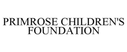 PRIMROSE CHILDREN'S FOUNDATION