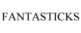 FANTASTICKS