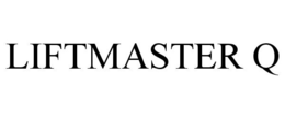 LIFTMASTER Q