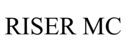 RISER MC