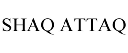 SHAQ ATTAQ