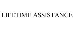 LIFETIME ASSISTANCE