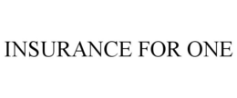 INSURANCE FOR ONE