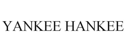YANKEE HANKEE