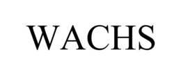 WACHS