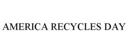 AMERICA RECYCLES DAY