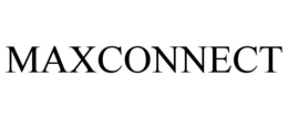 MAXCONNECT