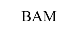 BAM