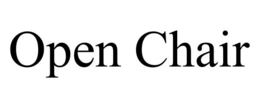 OPEN CHAIR trademark