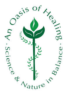 AN OASIS OF HEALING SCIENCE & NATURE INBALANCE