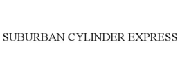 SUBURBAN CYLINDER EXPRESS