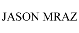 JASON MRAZ