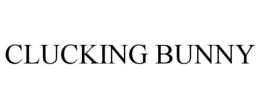 CLUCKING BUNNY