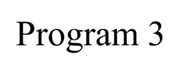 PROGRAM 3