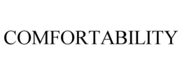 COMFORTABILITY