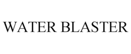 WATER BLASTER